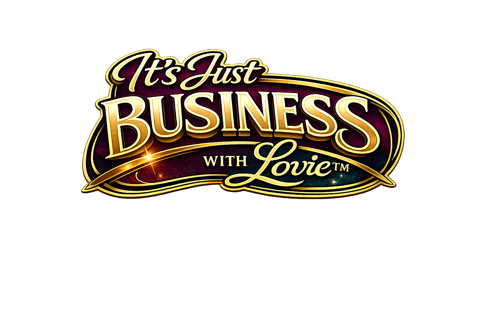 It’s Just Business with Lovie